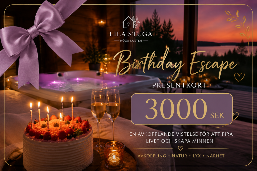 Birthday Escape – vistelse – 3000 SEK.